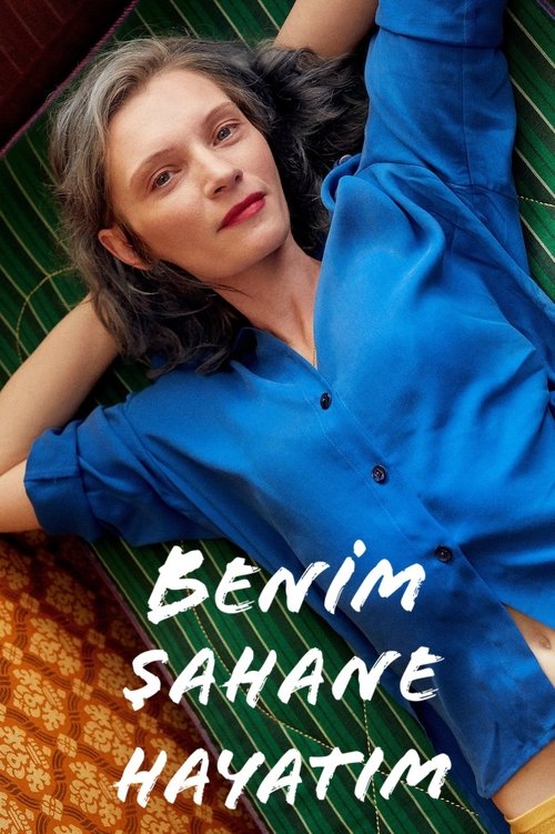 Benim Şahane Hayatım izle (2021)