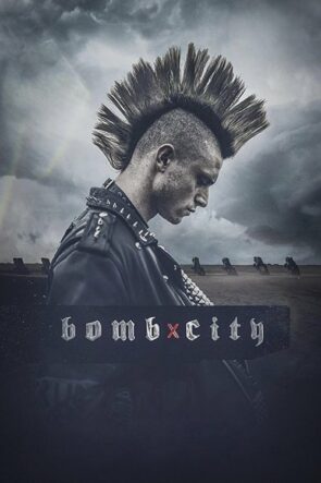 Bomb City izle (2017)