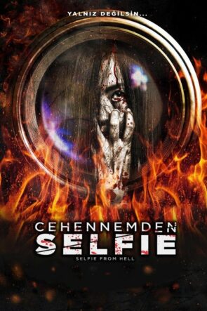 Cehennemden Selfie izle