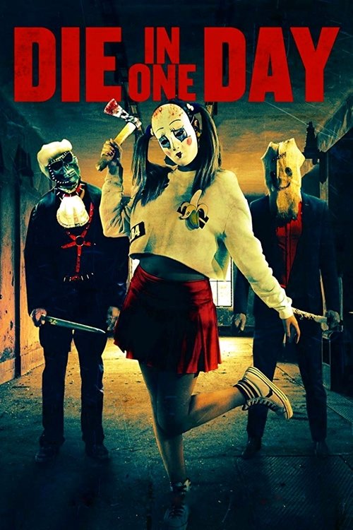 Die In One Day izle (2017)