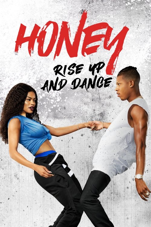 Honey: Rise Up and Dance izle (2018)
