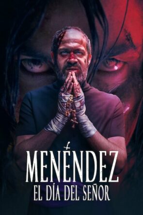 Menéndez: el día del Señor izle (2020)