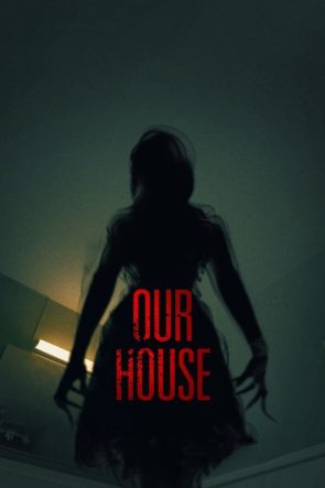 Our House izle
