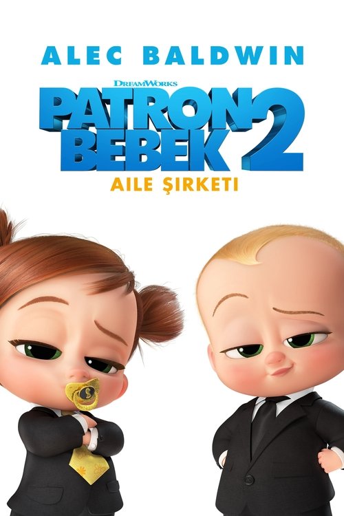 Patron Bebek 2: Aile Şirketi izle (2021)