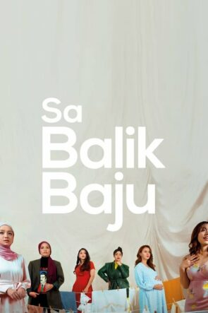 Sa Balik Baju izle (2021)