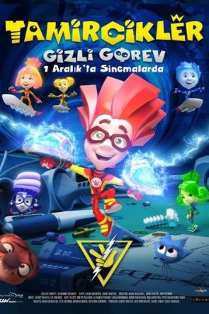 Tamircikler: Gizli Görev izle (2017)