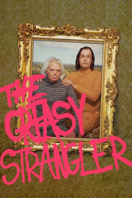 The Greasy Strangler izle (2016)