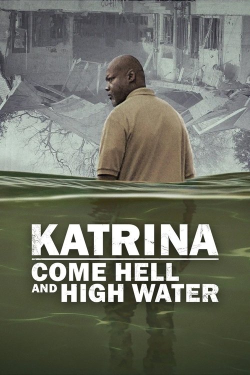 Katrina Come Hell and High Water : 1.Sezon 1.Bölüm