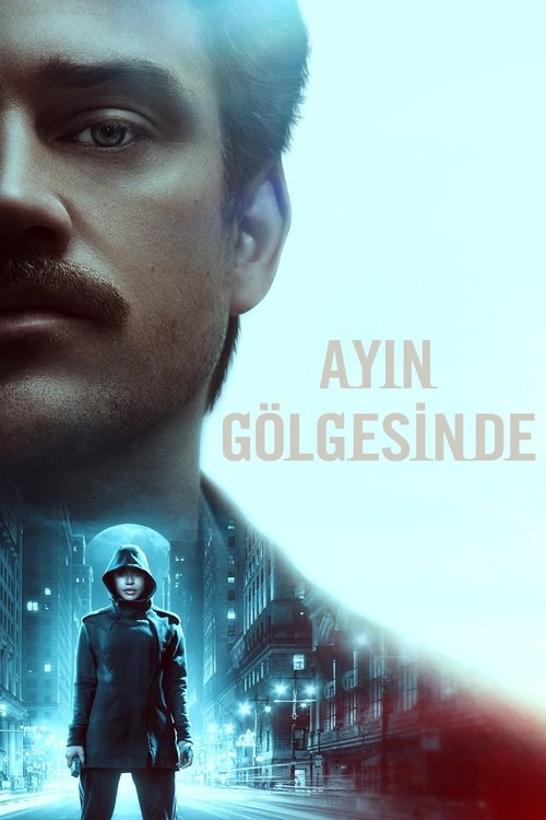 Ayın Gölgesinde izle (2019)