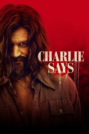 Charlie Says izle (2019)