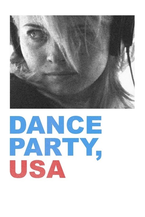 Dance Party, USA izle (2006)