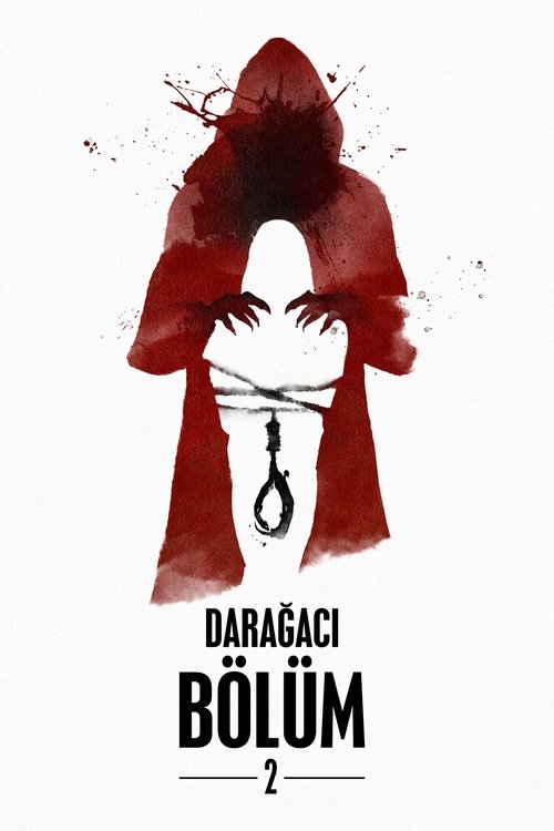 Darağacı Bölüm 2 izle (2019)