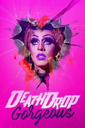 Death Drop Gorgeous izle (2021)