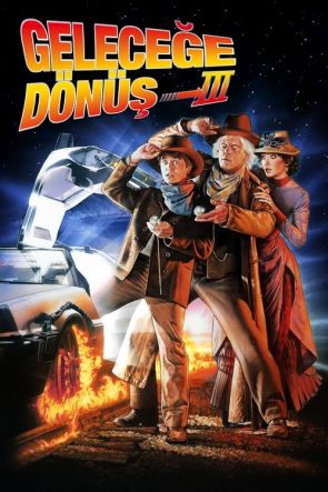 Geleceğe Dönüş III izle