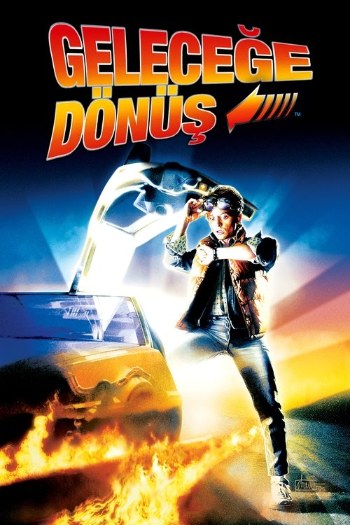 Geleceğe Dönüş izle