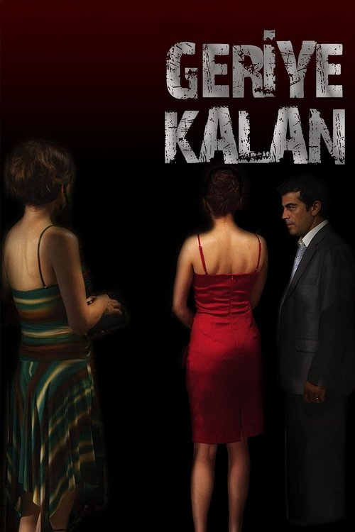 Geriye Kalan izle (2012)