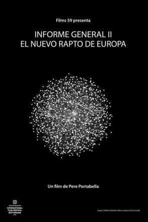 Informe general II. El nou rapte d’Europa izle (2015)