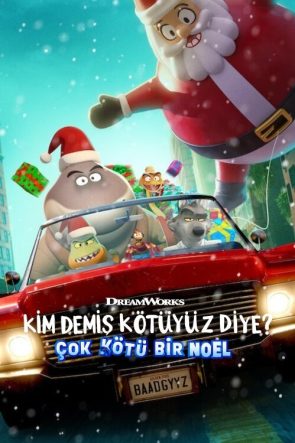 Kim Demiş Kötüyüz Diye? – Çok Kötü Bir Noel izle (2023)