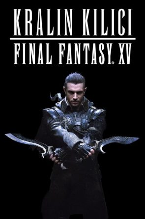 Kralın Kılıcı: Final Fantasy XV izle (2016)