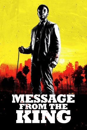 Message from the King izle (2017)