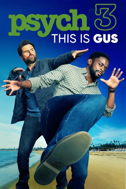 Psych 3: This Is Gus izle (2021)
