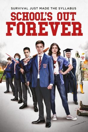 School’s Out Forever izle (2021)