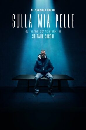 Sulla mia pelle izle (2018)