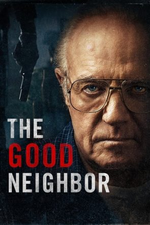 The Good Neighbor izle (2016)