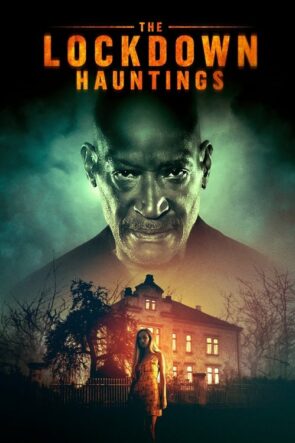 The Lockdown Hauntings izle (2022)