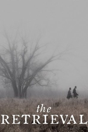 The Retrieval izle (2013)