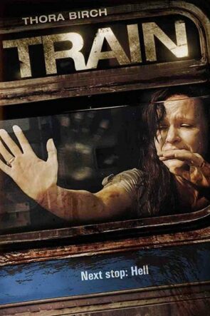 Tren izle (2008)