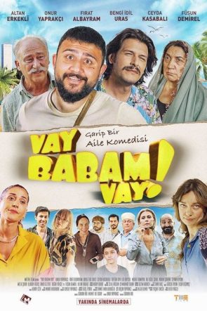 Vay Babam Vay! izle (2021)