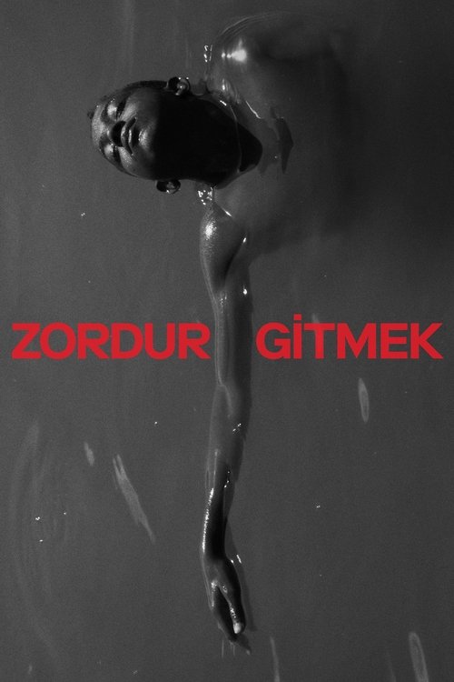Zordur Gitmek izle (2021)