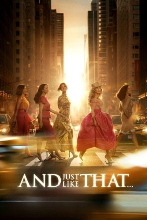 And Just Like That…