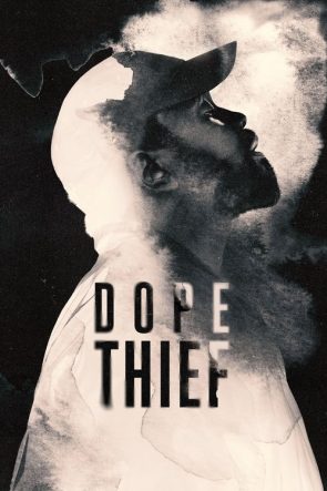 Dope Thief
