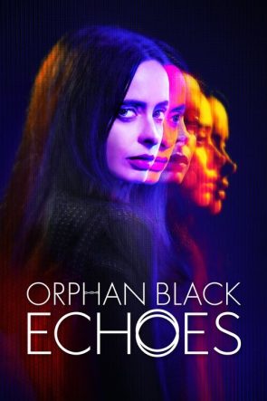 Orphan Black Echoes