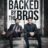 Backed by the Bros : 1.Sezon 4.Bölüm izle