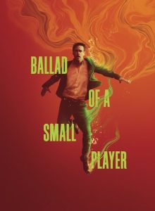 Ballad of a Small Player izle (2025) izle