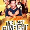The Last GunFight (2025)